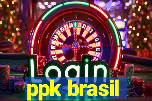 ppk brasil